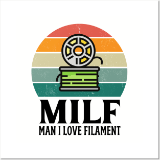 MILF: Man I Love Filament Posters and Art